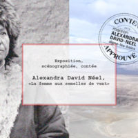 Expo – « Alexandra David Neel, la femme aux semelles de vent »